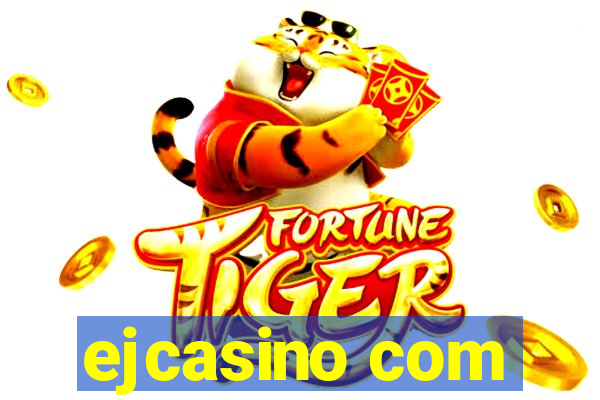 ejcasino com